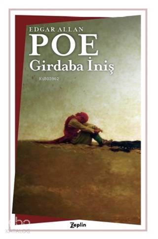 Girdaba İniş - Edgar Allan Poe