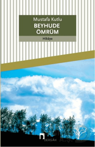 BEYHUDE ÖMRÜM