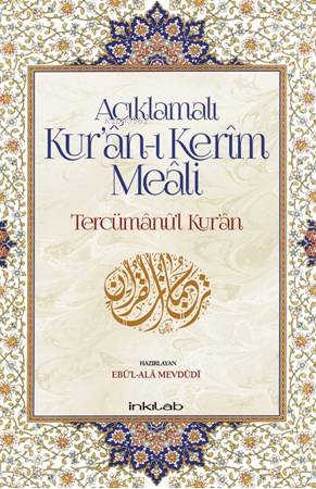 Açıklamalı Kuran-ı Kerim Meali Tercumanu'l Kur'an (Orta Boy) - Ebu'l Ala Mevdudi
