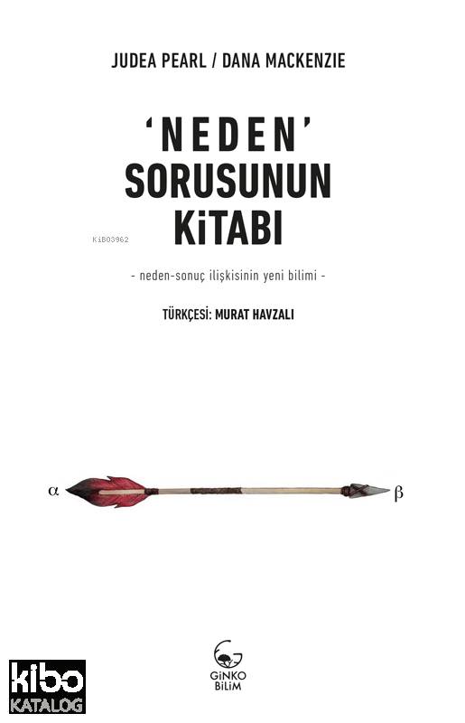 Neden Sorusunun Kitabı - Dana Mackenzie, Judea Pearl