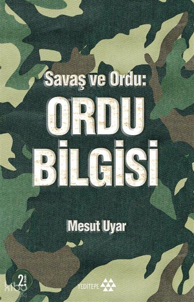 ORDU BİLGİSİ (SAVAŞ VE ORDU)