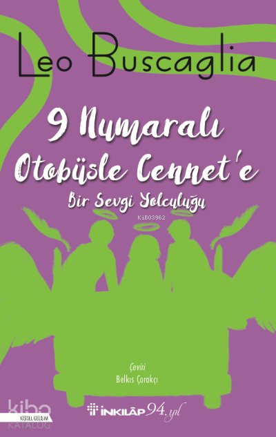 9 Numaralı Otobüsle Cennet'e