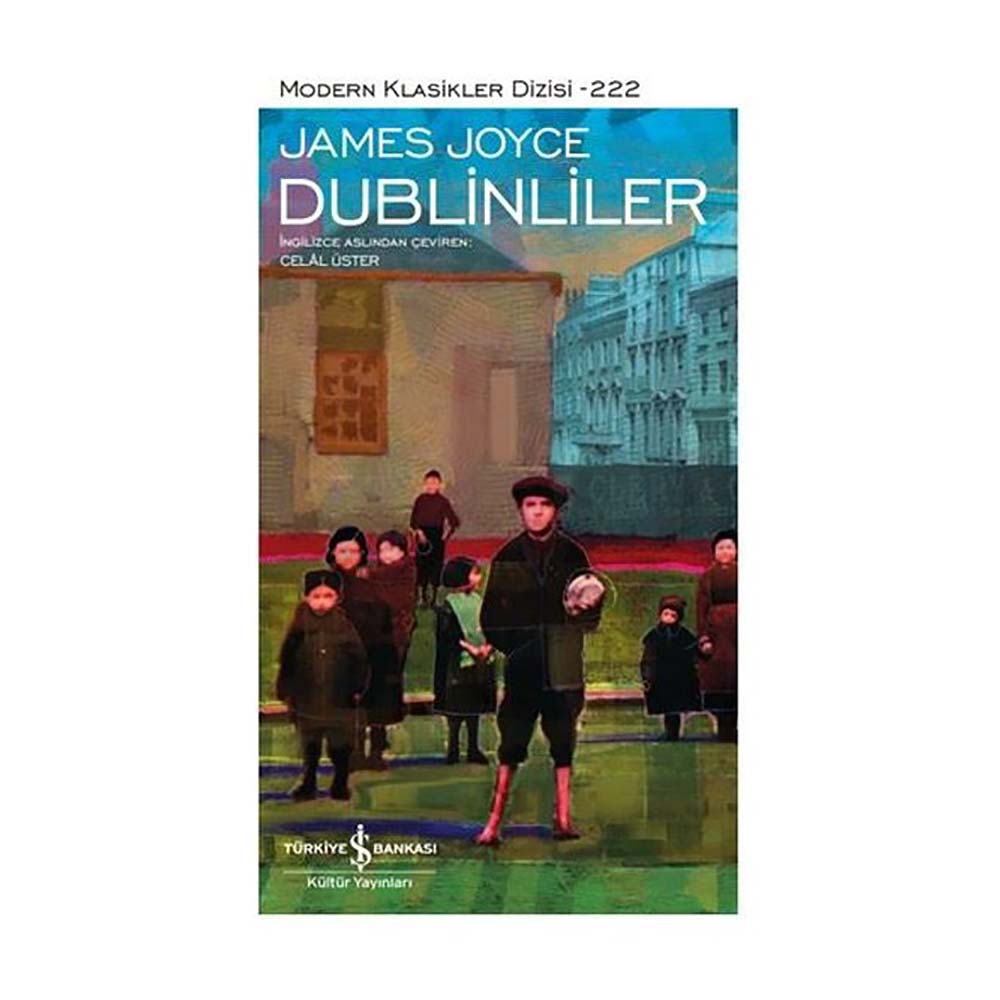 DUBLİNLİLER - 222 MODERN KLASİK (K.KAPAK)