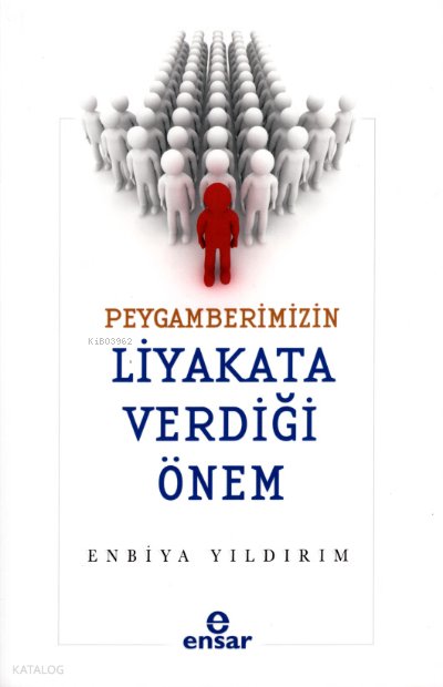 Peygamberimizin Liyakata Verdiği Önem - Enbiya Yıldırım