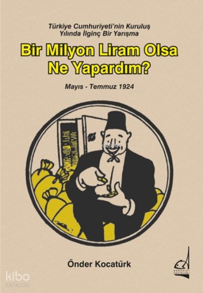 Bir Milyon Liram Olsa Ne Yapardım? - Önder Kocatürk