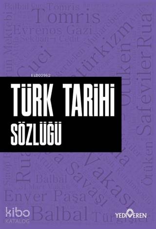 Türk Tarihi Sözlüğü - Ahmet Murat Seyrek
