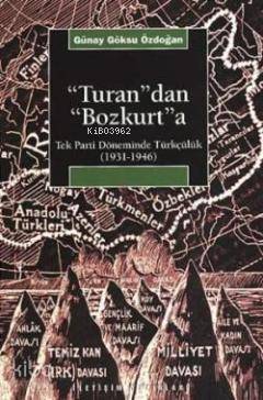 Turan'dan Bozkurt'a