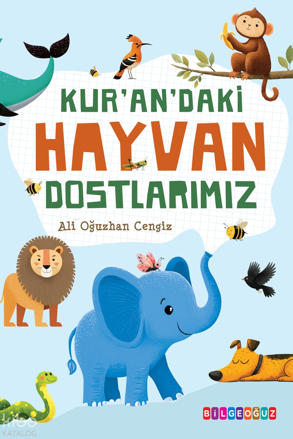 Kur'an'daki Hayvan Dostlarımız - Ali Oğuzhan Cengiz