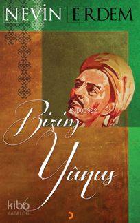Bizim Yunus - Nevin Erdem