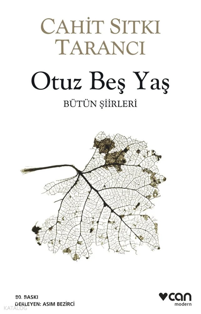 Otuz Beş Yaş - Cahit Sıtkı Tarancı