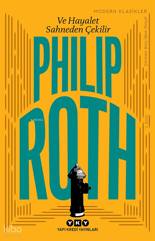 Ve Hayalet Sahneden Çekilir - Philip Roth