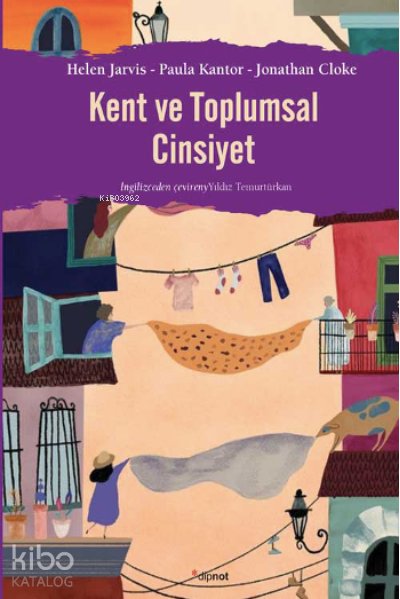 Kent ve Toplumsal Cinsiyet - Helen Jarvis