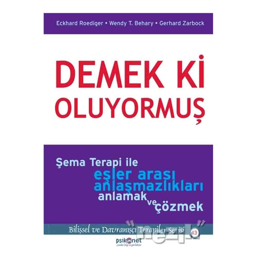 DEMEK Kİ OLUYORMUŞ ŞEMA TERAPİ-EŞLER A.