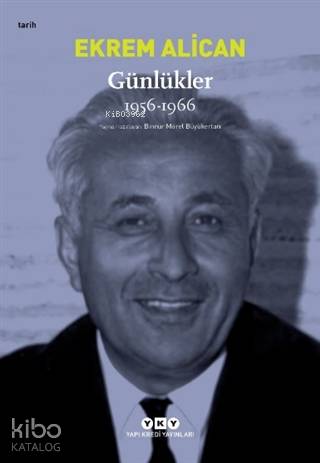Günlükler 1956-1966 - Ekrem Alican