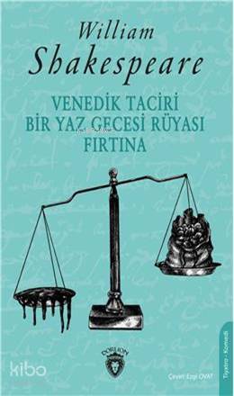 Venedik Taciri & Bir Yaz Gecesi Rüyası - William Shakespeare