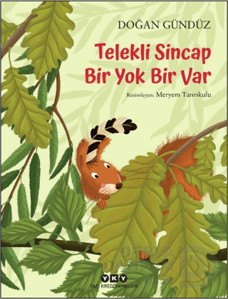TEKERLEKLİ SİNCAP BİR YOK BİR VAR