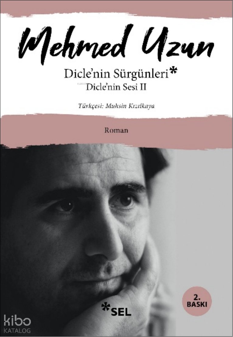 Dicle'nin Sürgünleri - Dicle'nin Sesi II