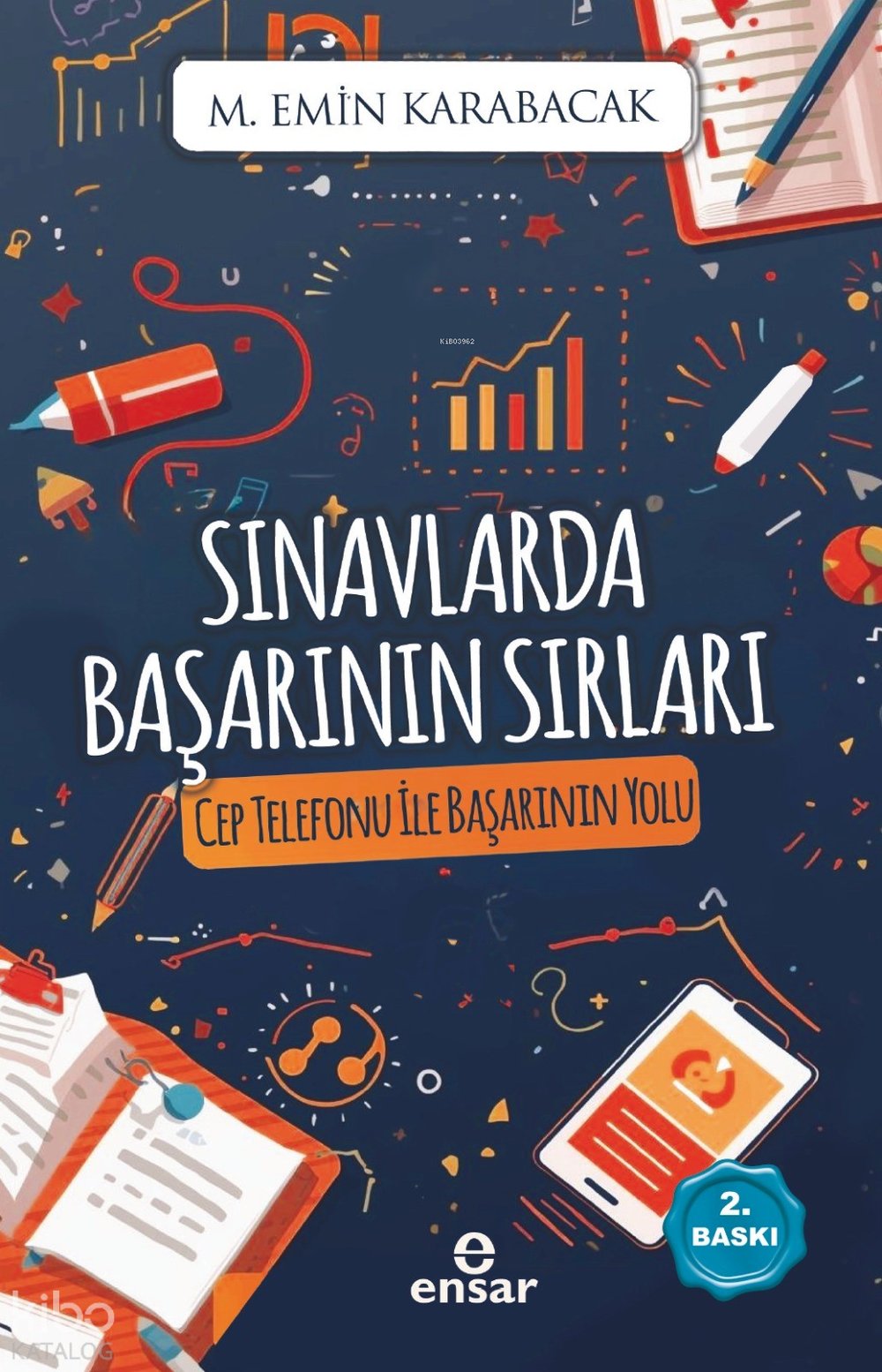 Sınavlarda Başarının Sırları - M. Emin Karabacak