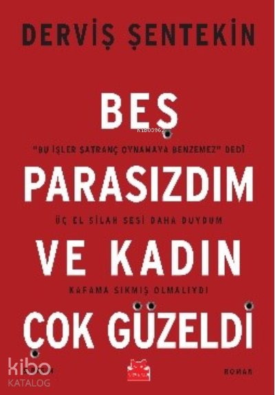 Beş Parasızdım ve Kadın Çok Güzeldi
