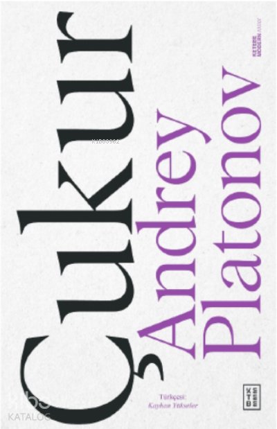 Çukur - Andrey Platonov