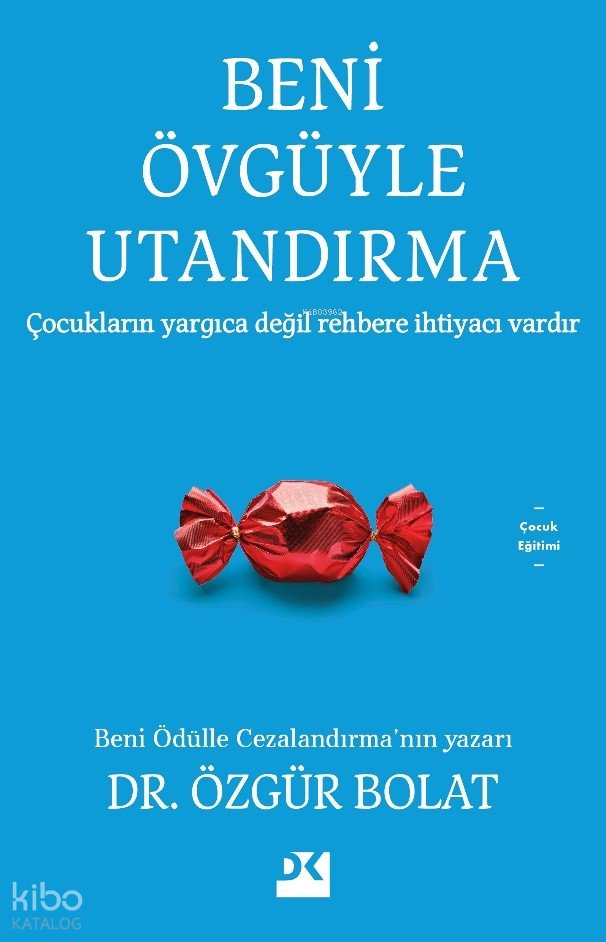 Beni Övgüyle Utandırma