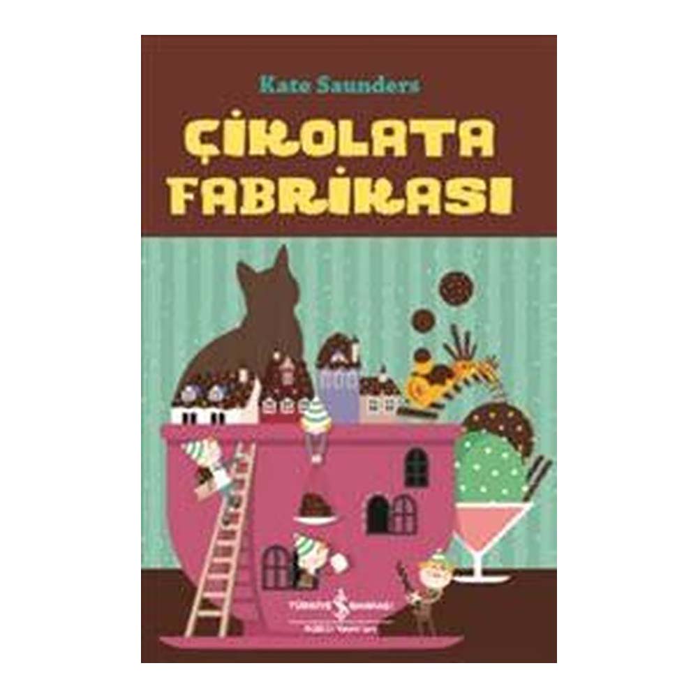 ÇİKOLATA FABRİKASI