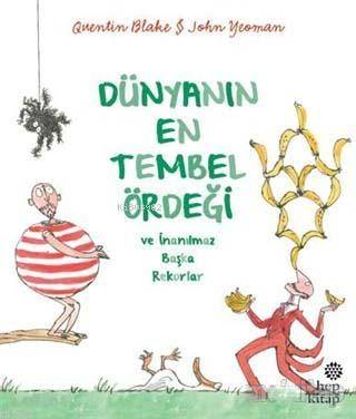 Dünyanın En Tembel Ördeği ve İnanılmaz Başka Rekorlar - John Yeoman