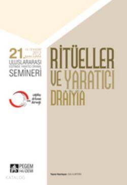 21. Uluslararası Eğitimde Yaratıcı Drama Semineri - Ritüeller ve Yaratıcı Drama - Komisyon
