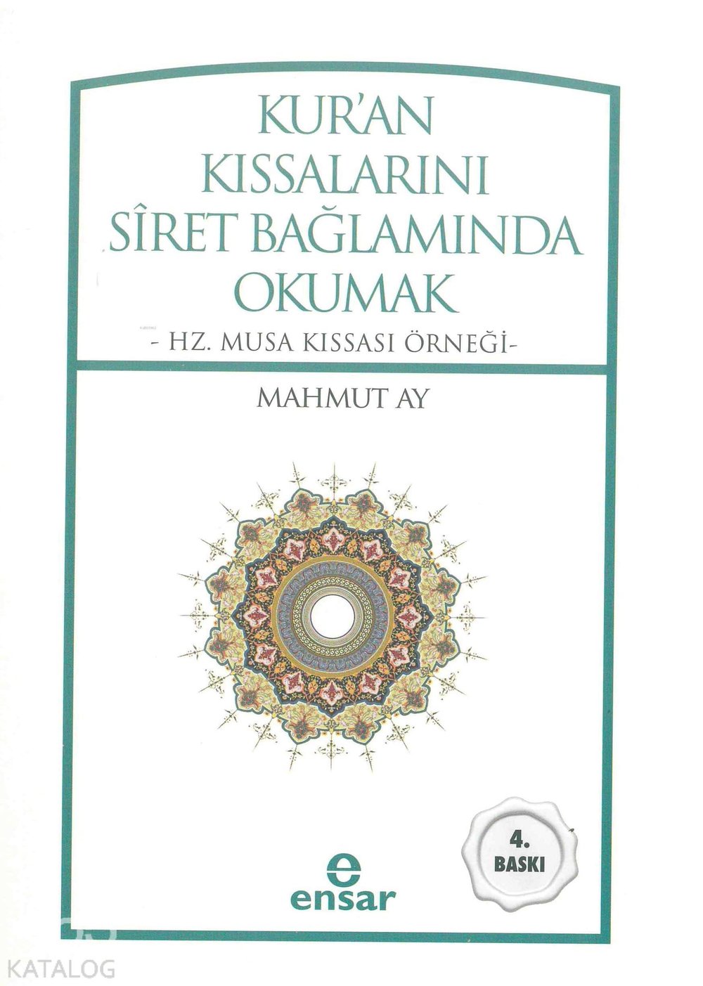 Kur'an Kıssalarını Siret Bağlamında Okumak - Mahmut Ay