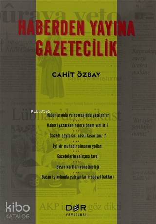 Haberden Yayına Gazetecilik - Cahit Özbay