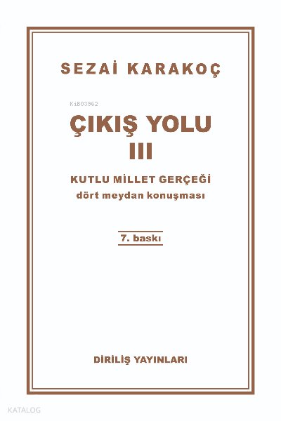 Çıkış Yolu III - Sezai Karakoç