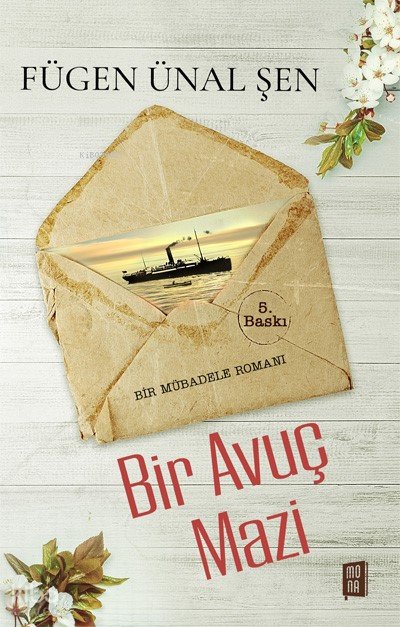 Bir Avuç Mazi - Fügen Ünal Şen