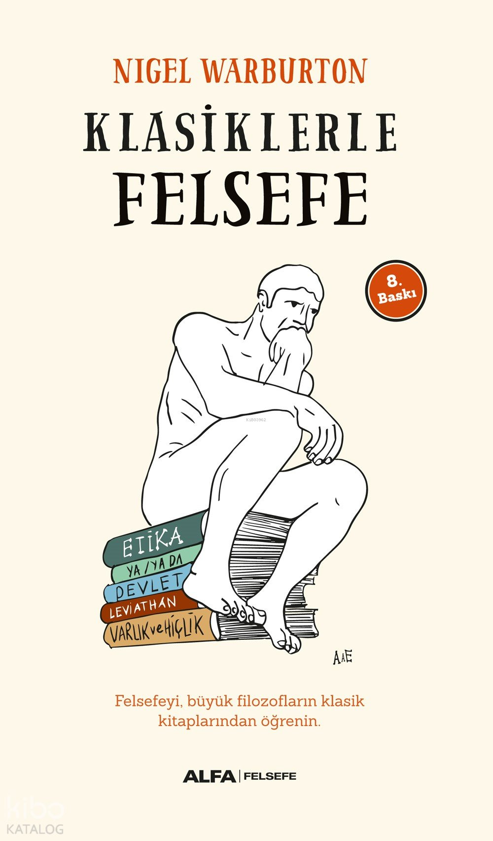 Klasiklerle Felsefe - Nigel Warburton