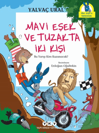 MAVİ EŞEK VE TUZAKTA İKİ KİŞİ