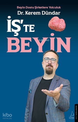İş’te Beyin - Kerem Dündar