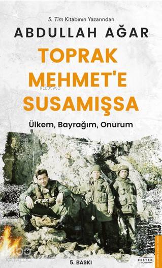 Toprak Mehmet'e Susamışsa - Abdullah Ağar