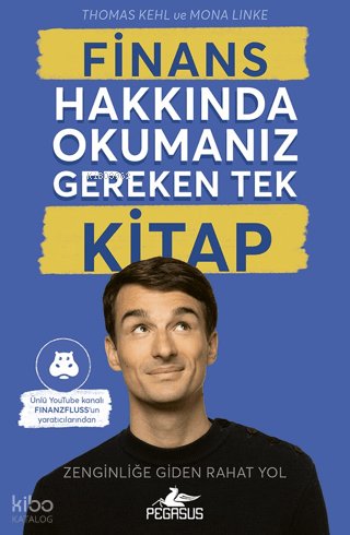 Finans Hakkında Okumanız Gereken Tek Kitap - Thomas Kehl