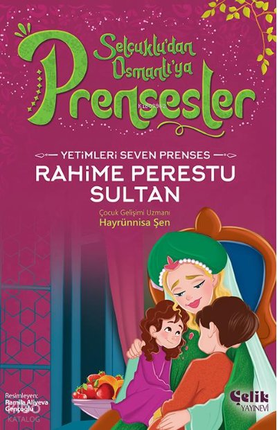 Yetimleri Seven Prenses