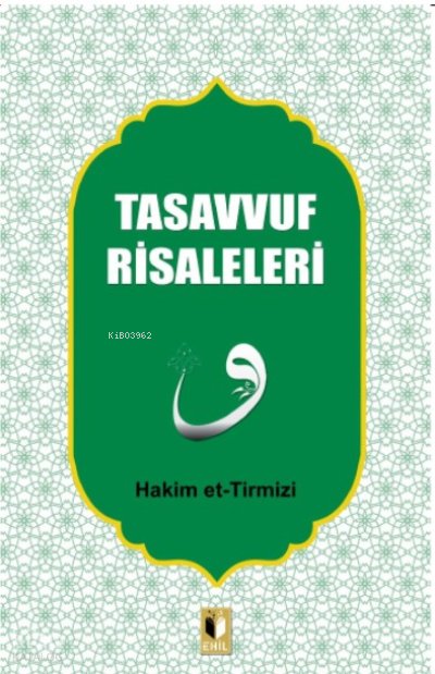 Tasavvuf Risaleleri - Hakim Et-tirmizi