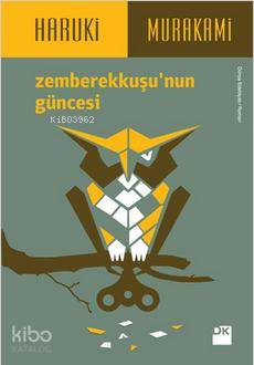 Zemberekkuşu'nun Güncesi - Haruki Murakami