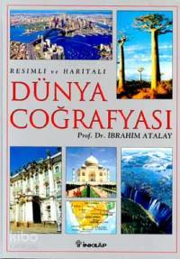 Dünya Coğrafyası - İbrahim Atalay
