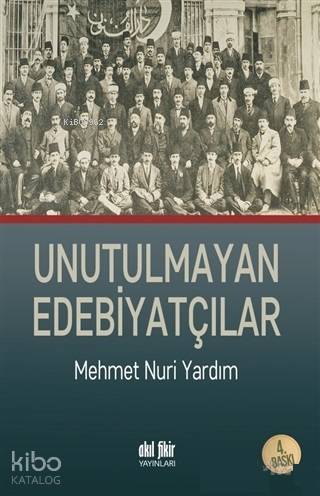 Unutulmayan Edebiyatçılar - Mehmet Nuri Yardım