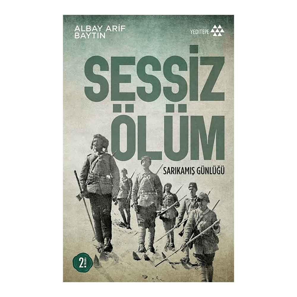 SESSİZ ÖLÜM SARIKAMIŞ GÜNLÜĞÜ