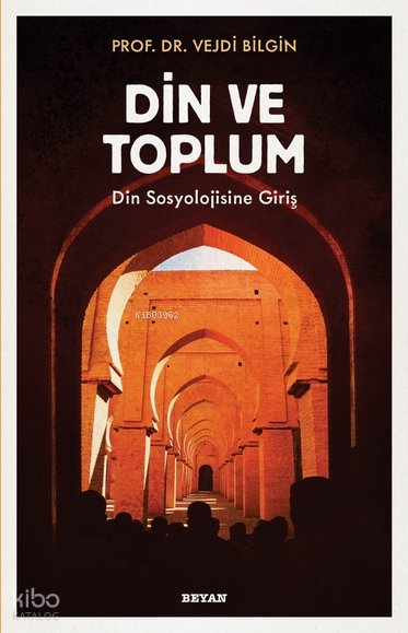 Din ve Toplum - Vejdi Bilgin