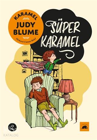 Karamel 2: Süper Karamel - Judy Blume