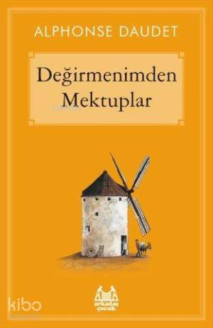 Değirmenimden Mektuplar - Alphonse Daudet