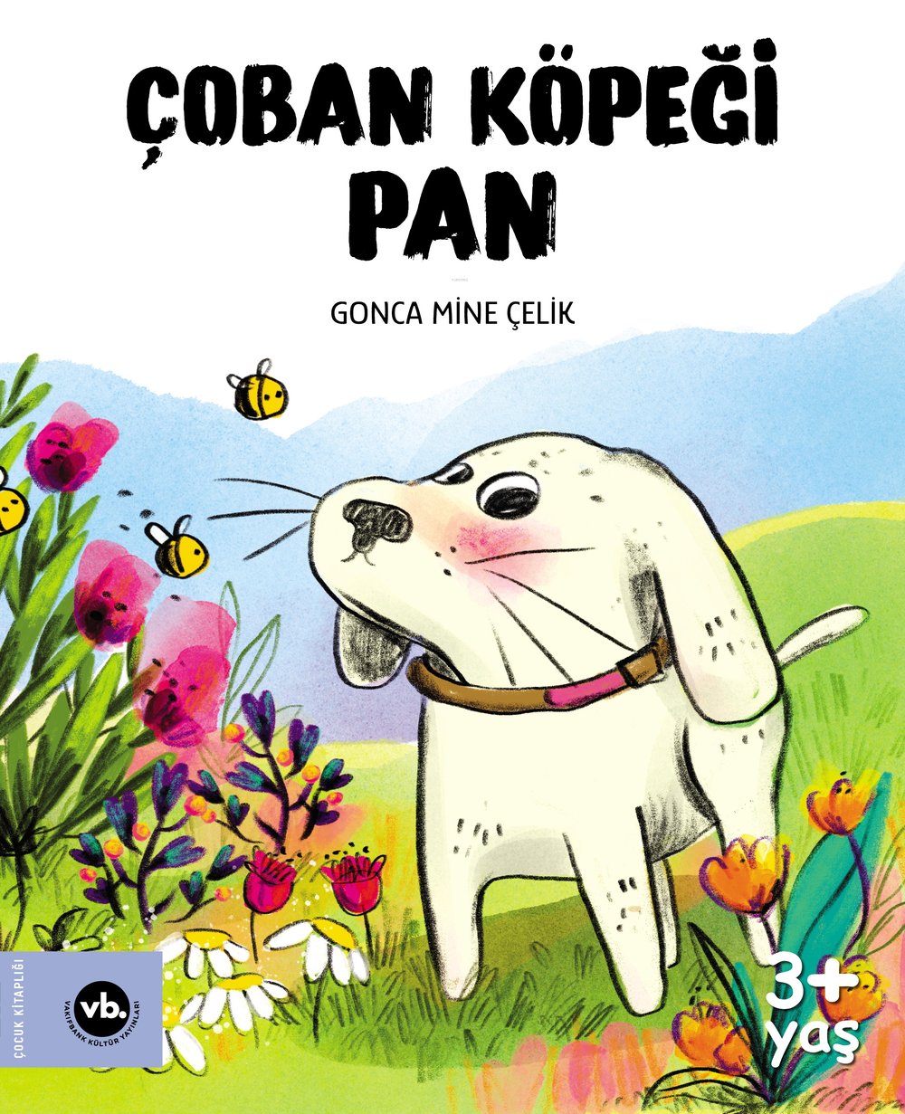 Çoban Köpeği Pan - Gonca Mine Çelik