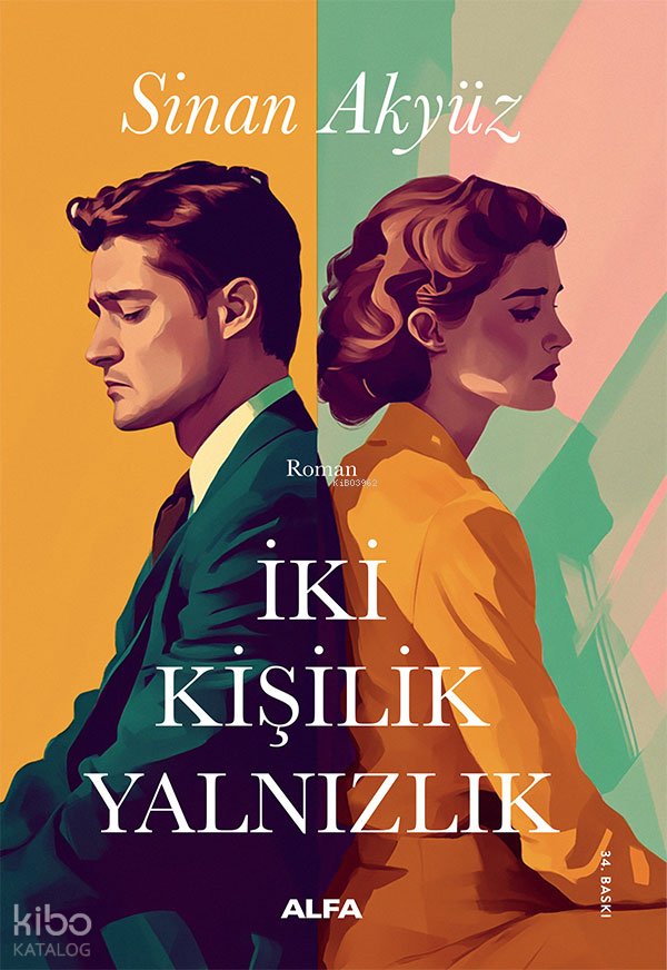 İki Kişilik Yalnızlık - Sinan Akyüz