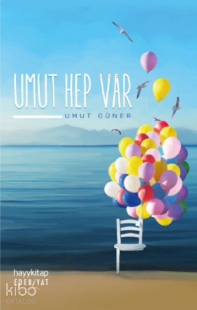 Umut Hep Var - Umut Güner