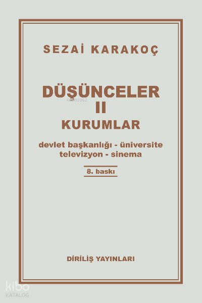 Düşünceler -2 / Kurumlar - Sezai Karakoç